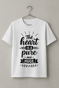 Pure Heart Typography T-Shirt – “The Heart is Pure and Huge”